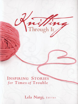 cover image of Knitting Through It